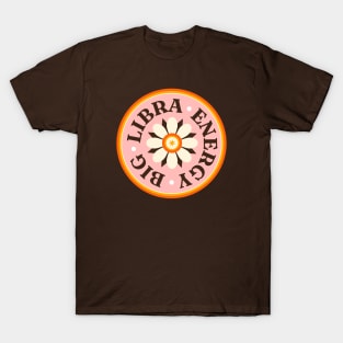 Big Libra Energy // Retro Libra Horoscope Sign // Vintage Libra Zodiac Sign T-Shirt